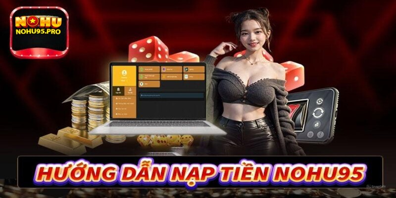 huong-dan-nap-tien-nohu95