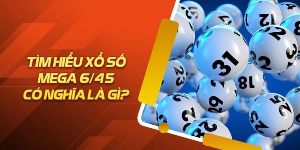 Cách Chơi Xổ Số Mega Trực Tuyến Nhà Cái 98win Hấp Dẫn